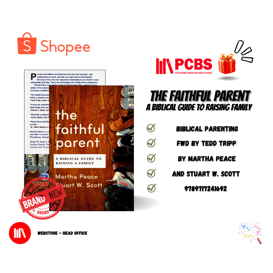 PCBS The Faithful Parent (A BIBLICAL GUIDE TO RAISING A FAMILY) by ...