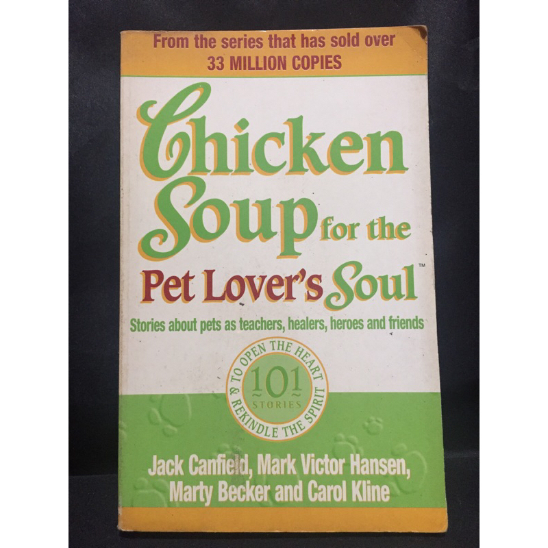 Chicken Soup for the Pet Lover’s Soul By Jack Canfield Mark Victor