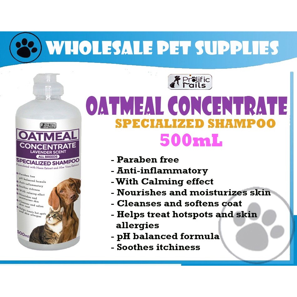 Prolific Tails OATMEAL CONCENTRATE Shampoo for Pets 500mL Shopee Philippines