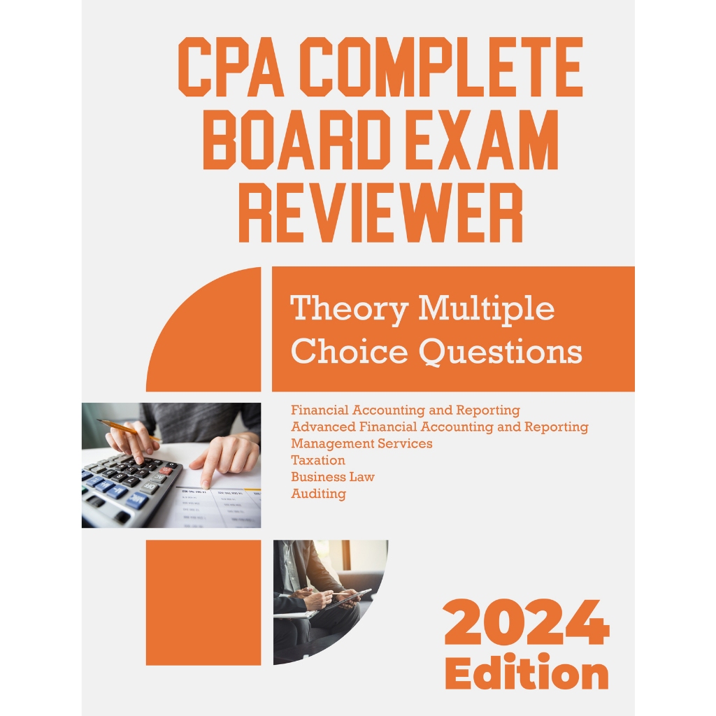 CPA Complete Reviewer 2024 Edition New Syllabus Theory Practice