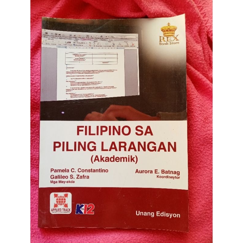 Filipino Sa Piling Larangan (Akademik) By Constantino And Zafra - Unang ...