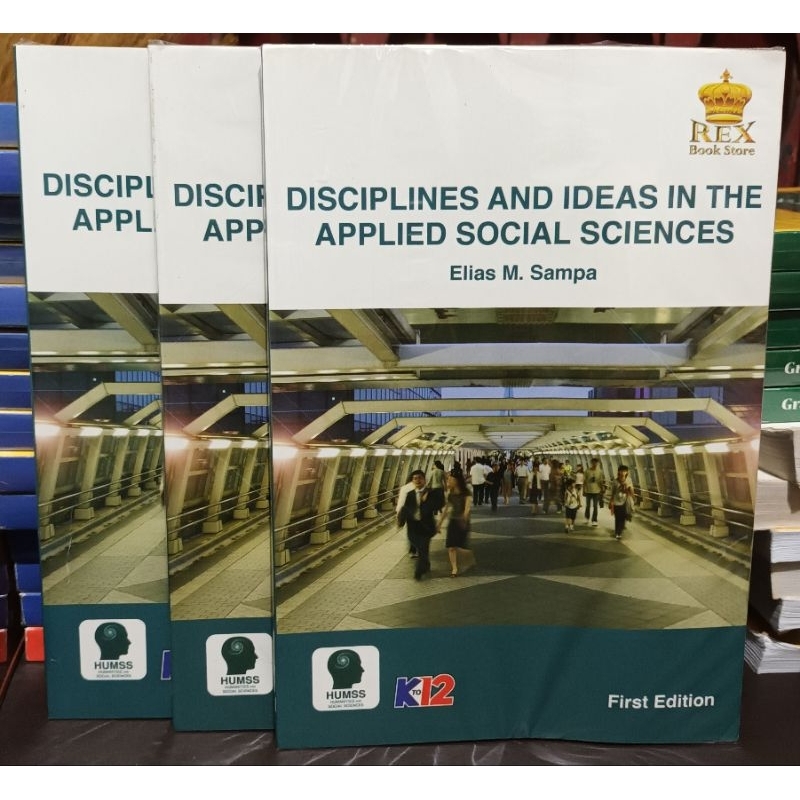 DISCIPLINES AND IDEAS IN THE APPLIED SOCIAL SCIENCE (FIRST EDITION ...