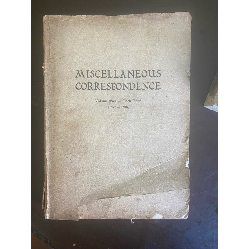 MISCELLANEOUS CORRESPONDENCE VOL 2 - 4 1877-1896 Jose Rizal Centennial ...