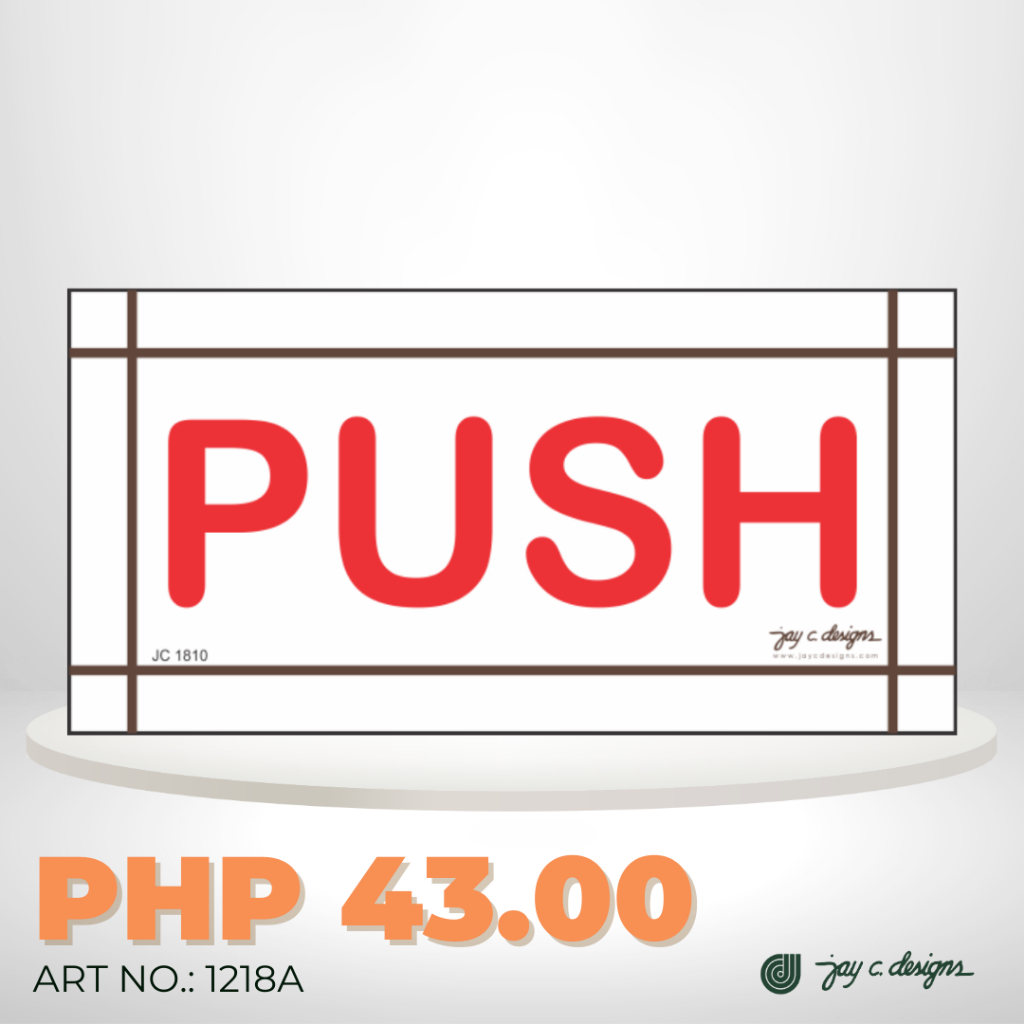 Vinyl Sign Push Signage - Jay C. Designs - 1218 | Shopee Philippines