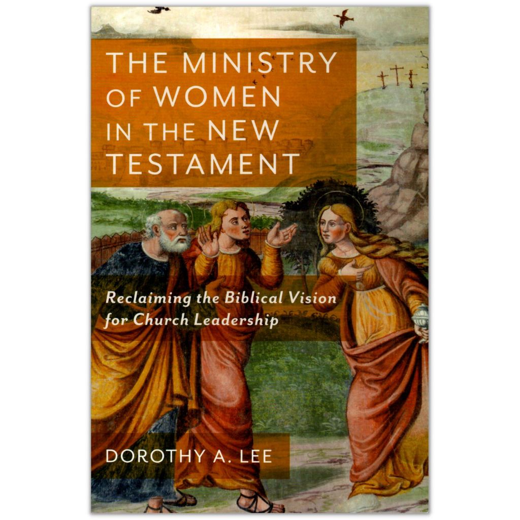 The Ministry of Women in the New Testament - Dorothy Lee | Shopee Philippines