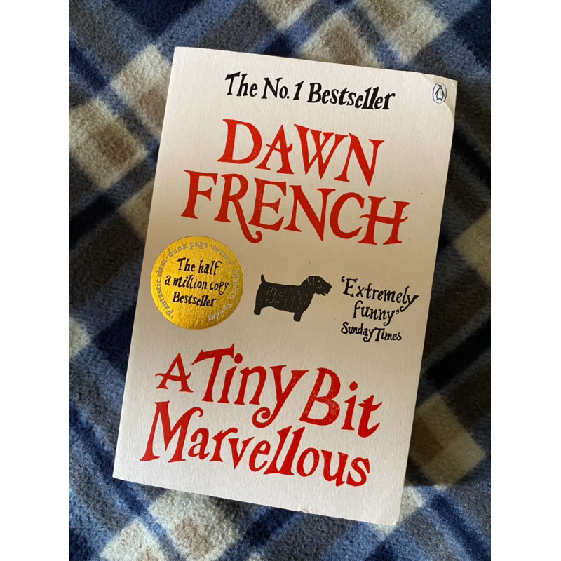 A Tiny Bit Marvellous ~ Dawn French | Shopee Philippines
