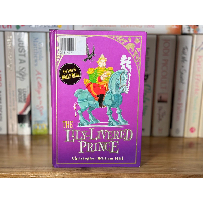 The LilyLivered Prince by Christopher William Hill Children’s Fantasy