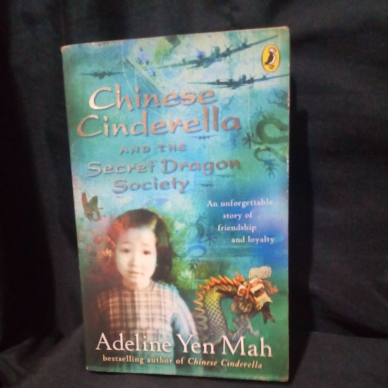 Chinese Cinderella and the Secret Dragon Society: Adeline Yen Mah ...