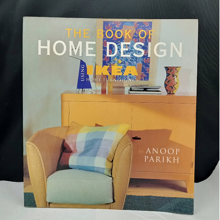 Used The Book of Home Design Using IKEA Home Furnishings by Anoop ...