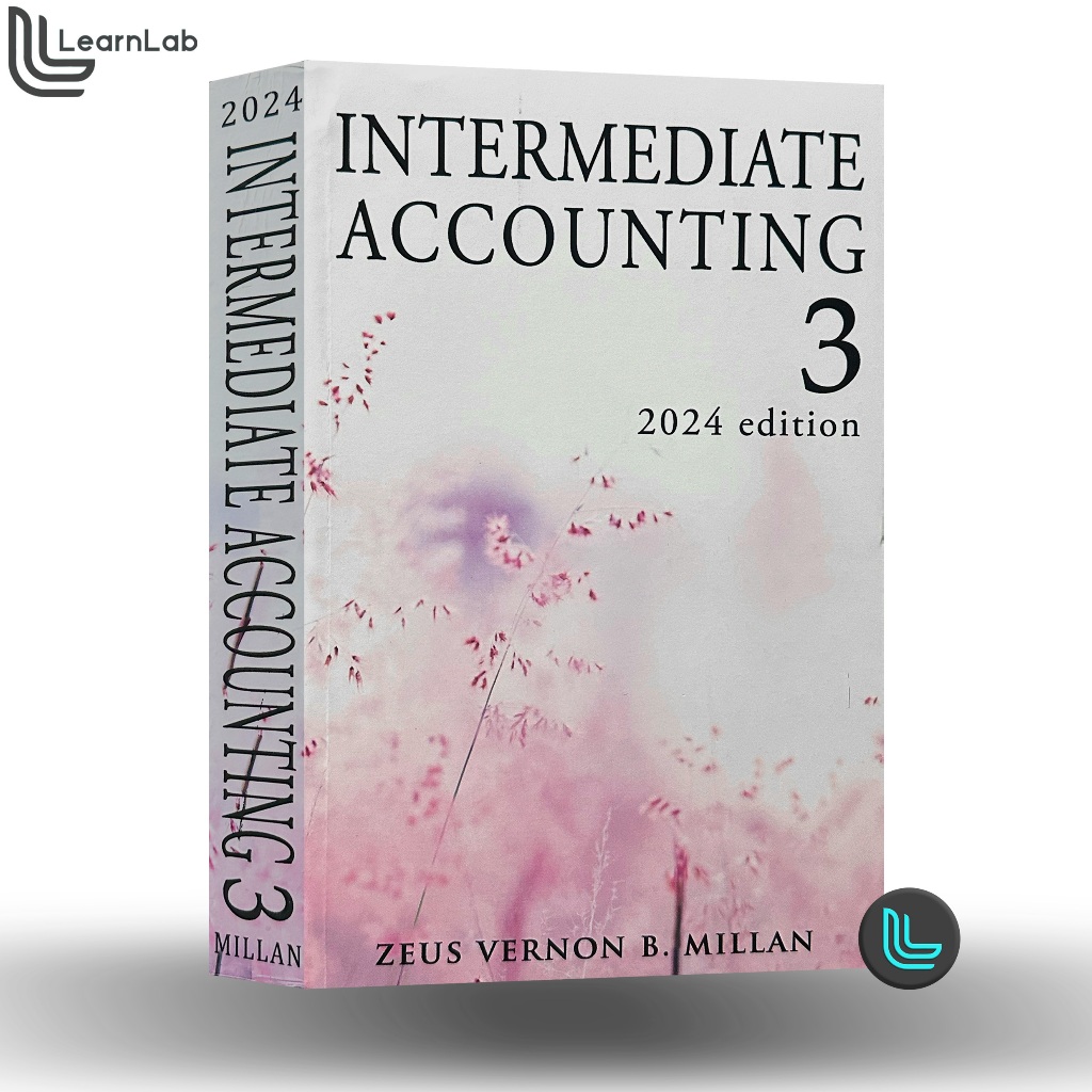 ORIGINAL/AUTHENTIC 2024 Intermediate Accounting 1A 1B, 2, & 3 - Zeus ...