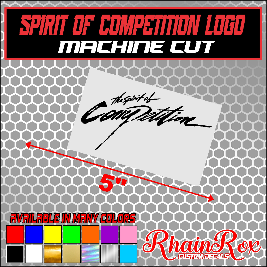 the spirit of competition logo machine cut diecut original sticker ...