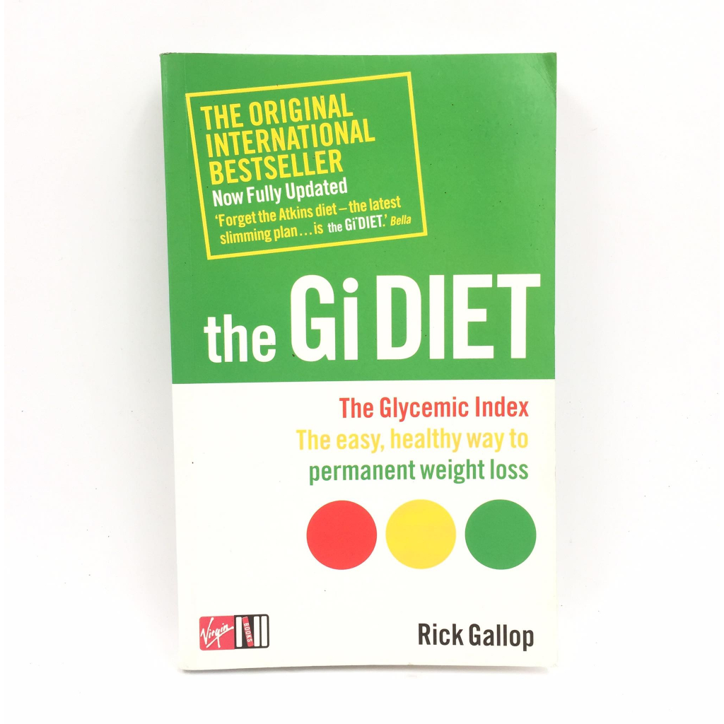 The Gi Diet: The Glycemic Index; The Easy, Healthy Way to Permanent ...