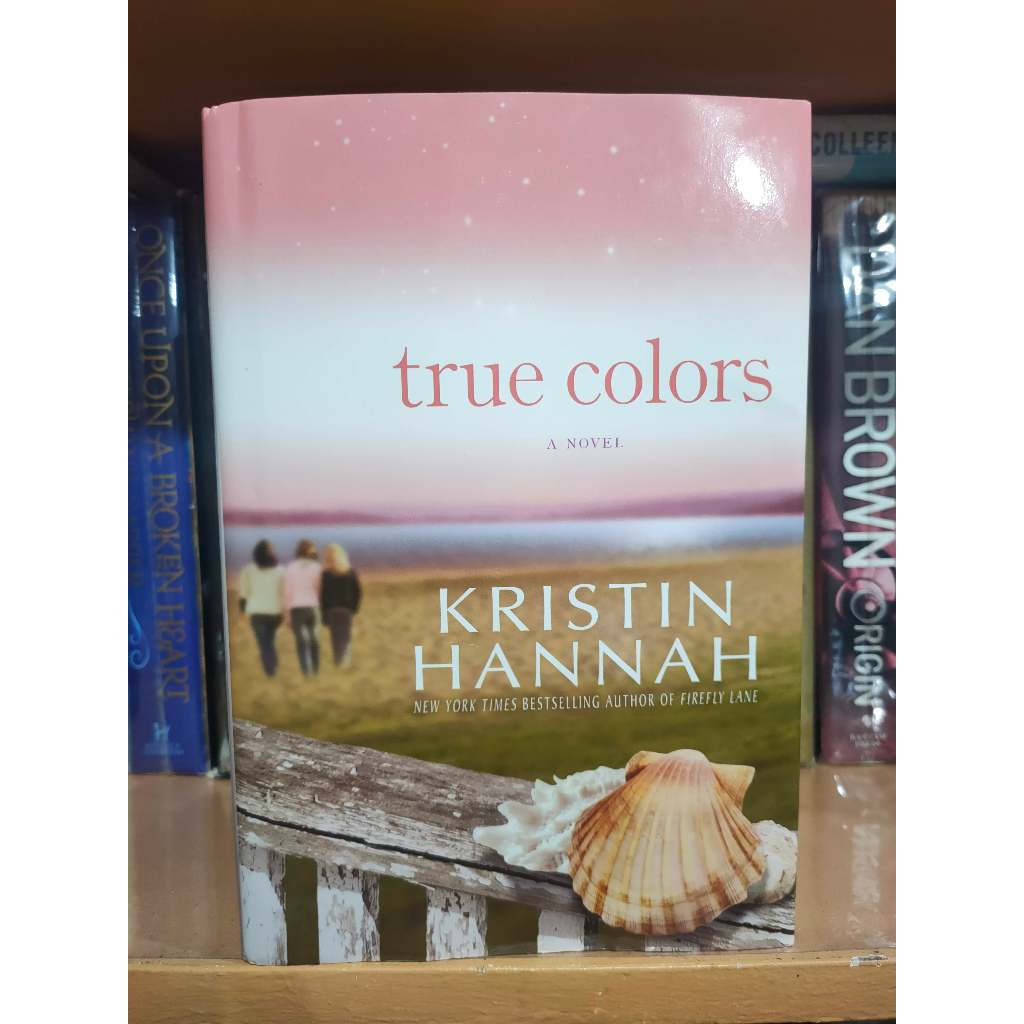 True Colors by Kristin Hannah HARDCOVER Shopee Philippines