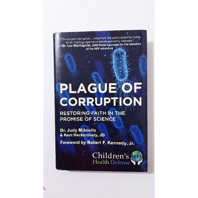 Plague of Corruption Restoring Faith in the Promise of Science by Dr