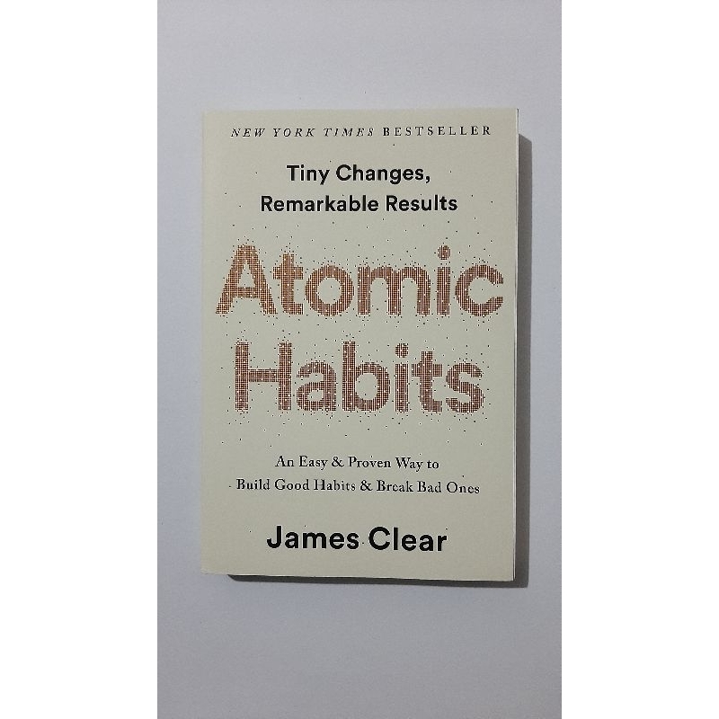 Atomic Habits: An Easy & Proven Way to Build Good Habits & Break Bad ...