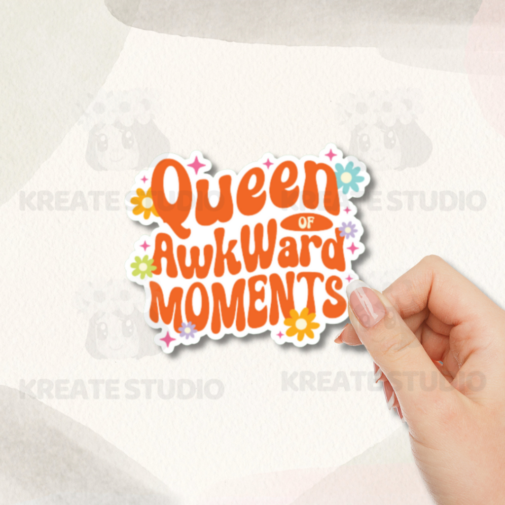 QUEEN OF AWKWARD MOMENTS | Laminated Waterproof Sticker for Tumblers ...