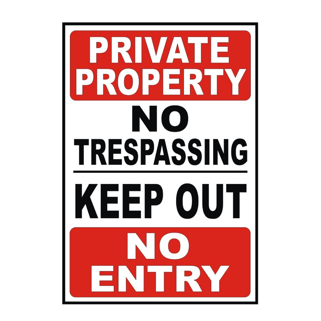 PVC Plastic material - PRIVATE PROPERTY NO TRESPASSING KEEP OUT NO ...