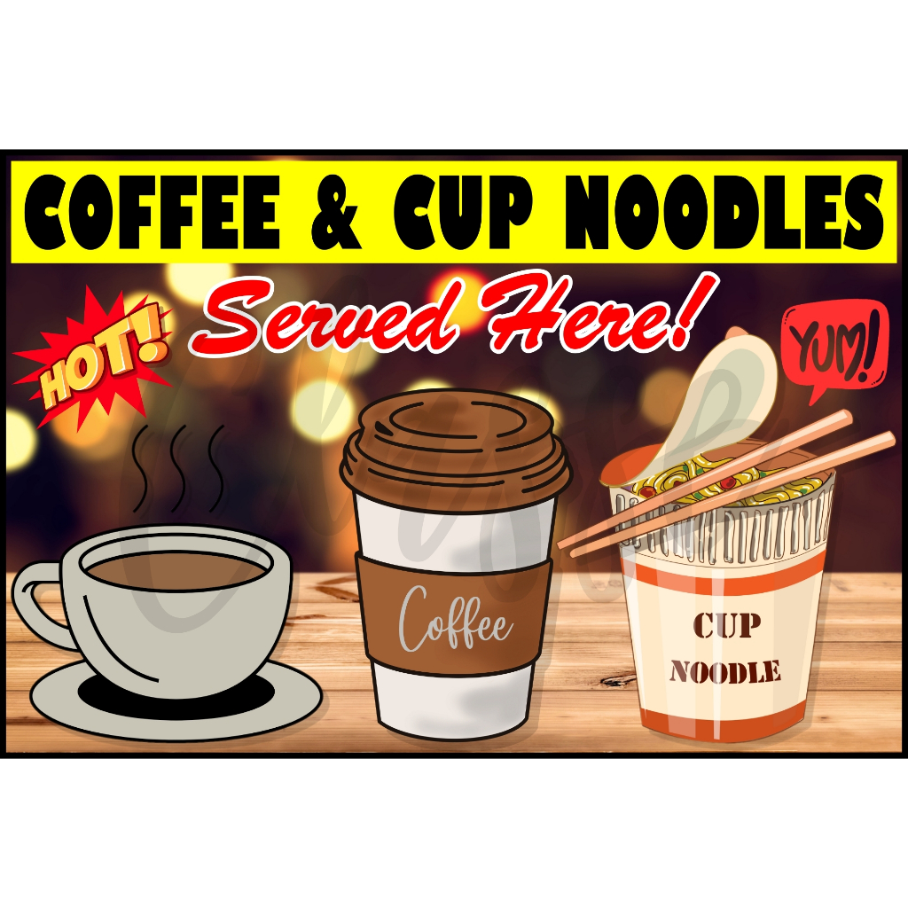 COFFEE/CUP NOODLES/CANTON LAMINATED WARNING SIGNAGES A4 SIZE 180gsm ...