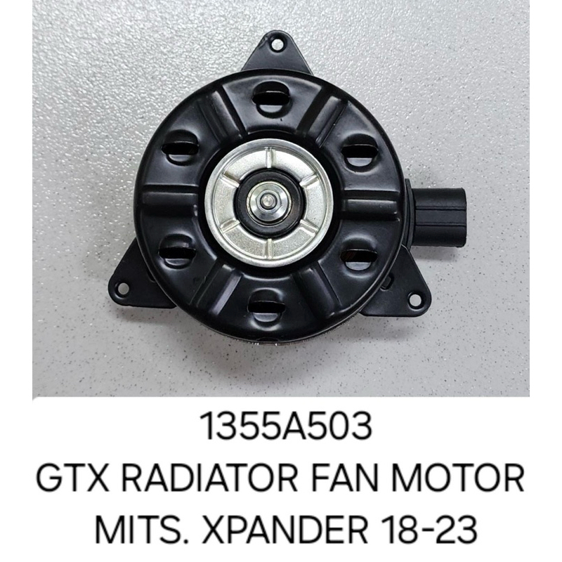 RADIATOR FAN MOTOR MITS. EXPANDER '18-'23 GTX 1355A503 | Shopee Philippines