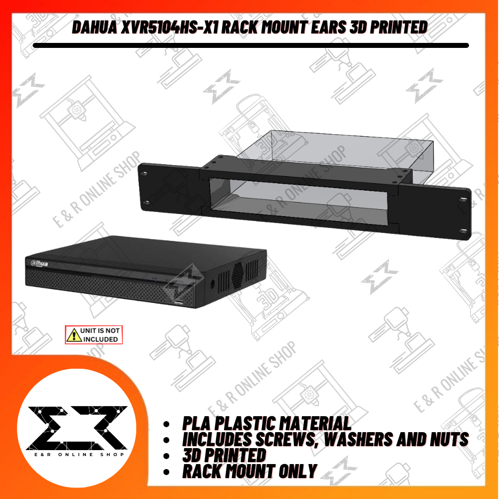 DAHUA XVR5104HS-X1 Rack Mount Ears 3D Printed | Shopee Philippines