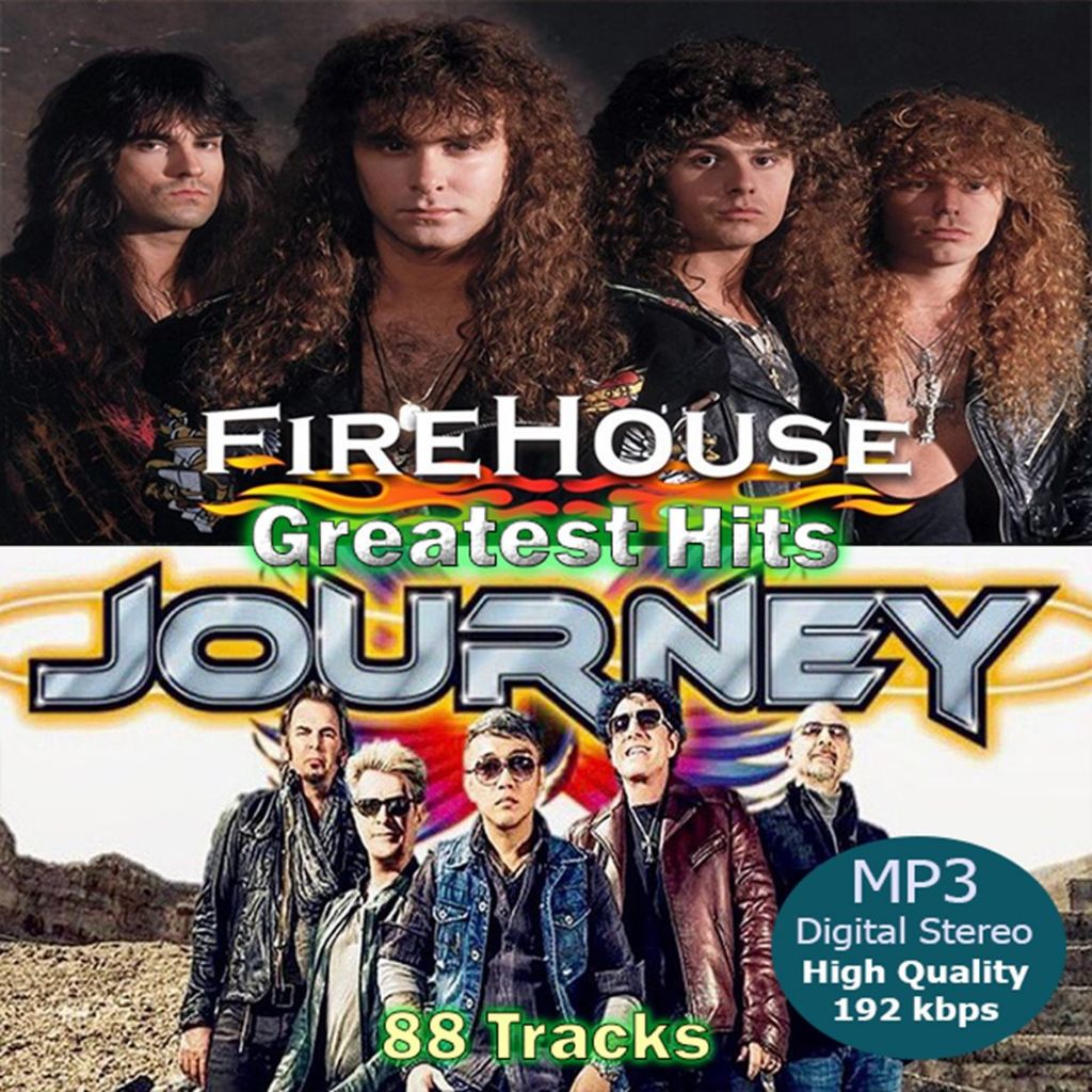 FIREHOUSE and JOURNEY GREATEST HITS 88Tracks 192kbps Mp3 music CD ...