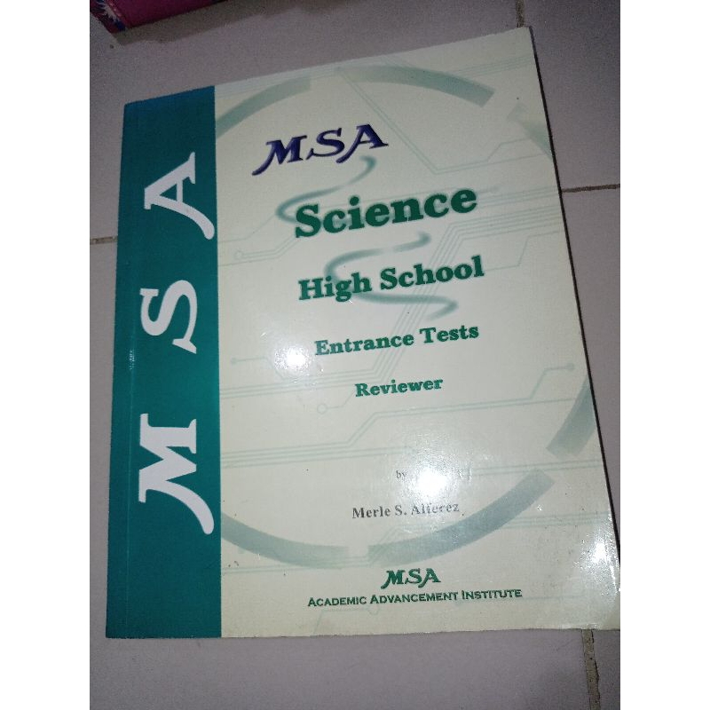 Science High School Entrance Tests Reviewer by Maria S. Alferez