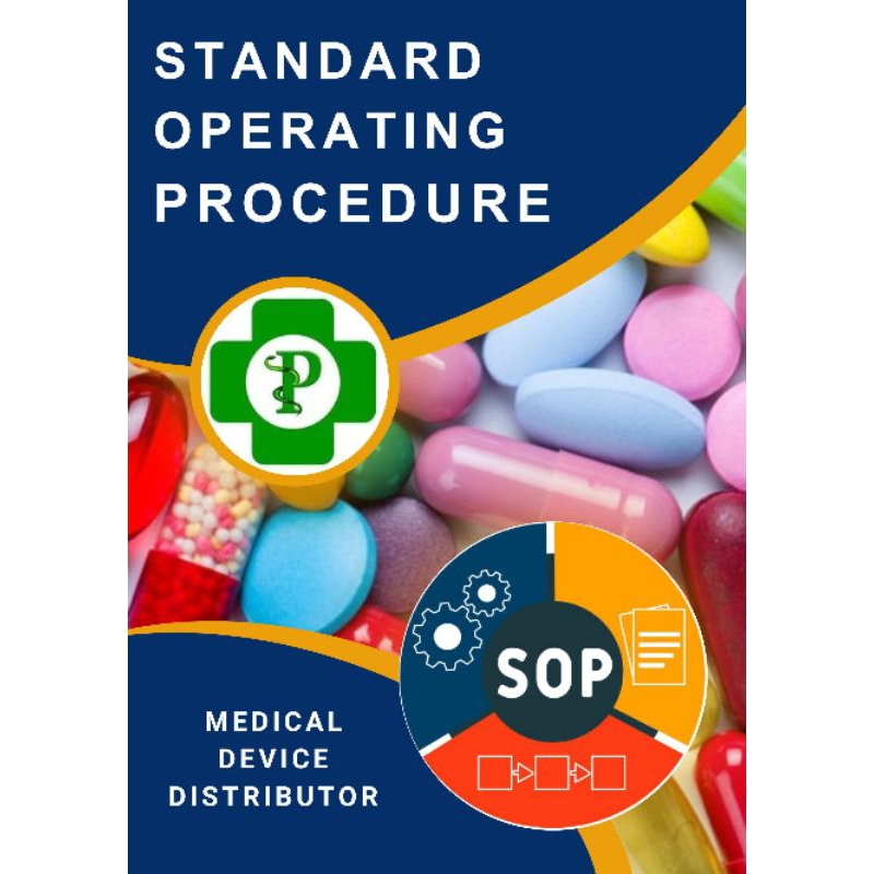STANDARD OPERATING PROCEDURE AND RISK MANAGEMENT PLAN MEDICAL DEVICE