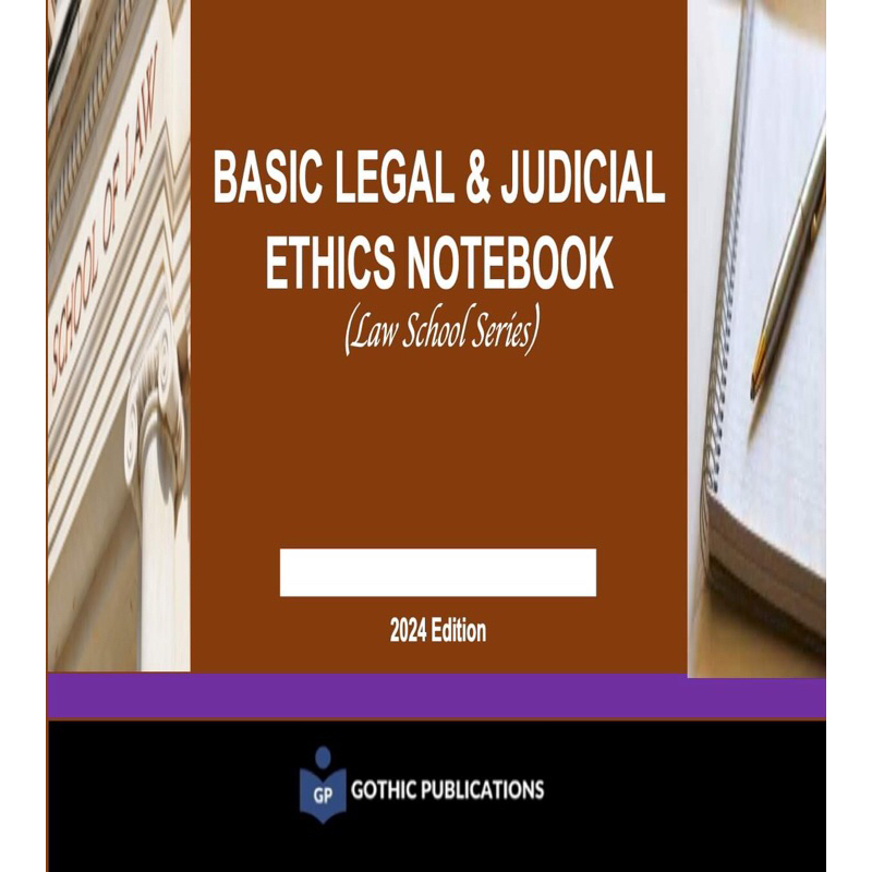 (Codal Notebook-Law School) Basic Legal and Judicial Ethics Notebook ...