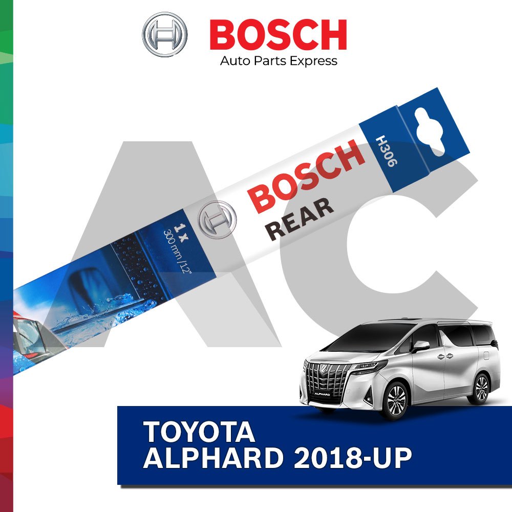 BOSCH REAR WIPER BLADE FOR TOYOTA ALPHARD 2018-PRESENT H306 (12 ...