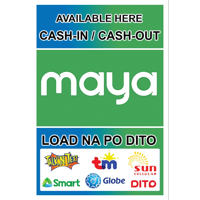 maya or paymaya tarpaulin cash in cash out size 1x1.5ft and 2x3ft ...