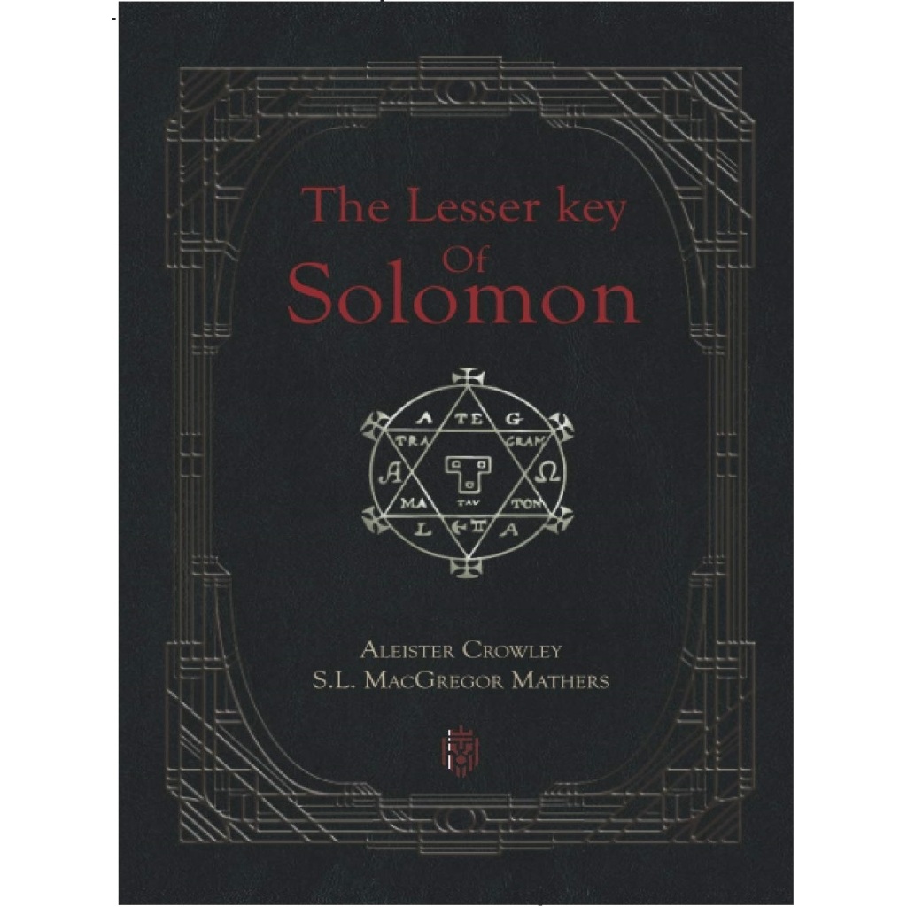 The Lesser Key Of Solomon [Paperback] By: Aleister Crowley and S. L ...