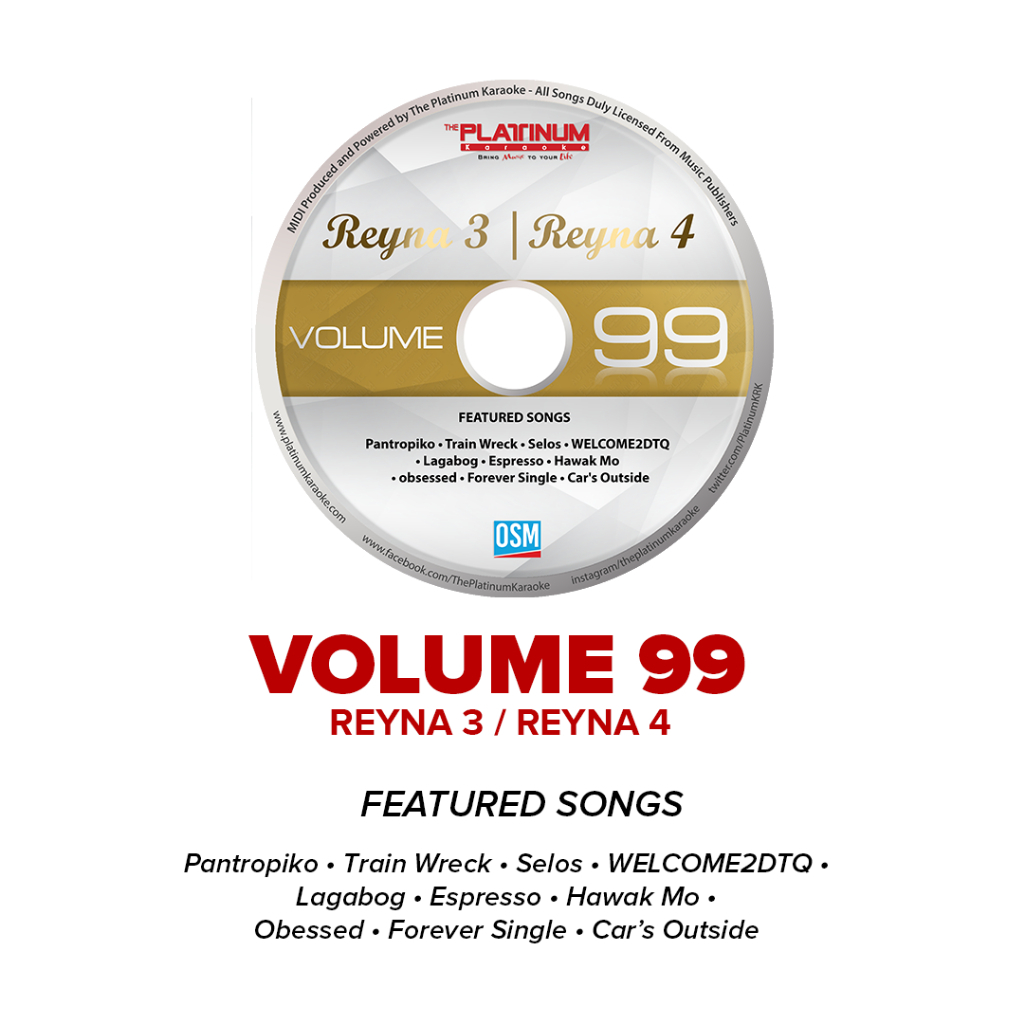 VOLUME 99 PLATINUM REYNA 3, REYNA 4 KARAOKE CD DVD RELEASED JULY 3 2024 ...