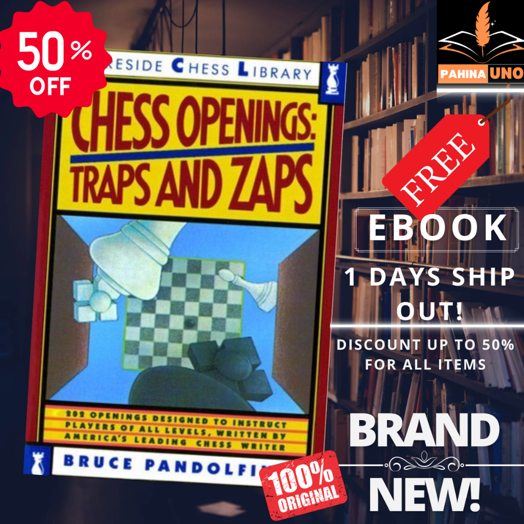 Chess Opening Traps and Zaps Volume 1 by Bruce Pandolfini with