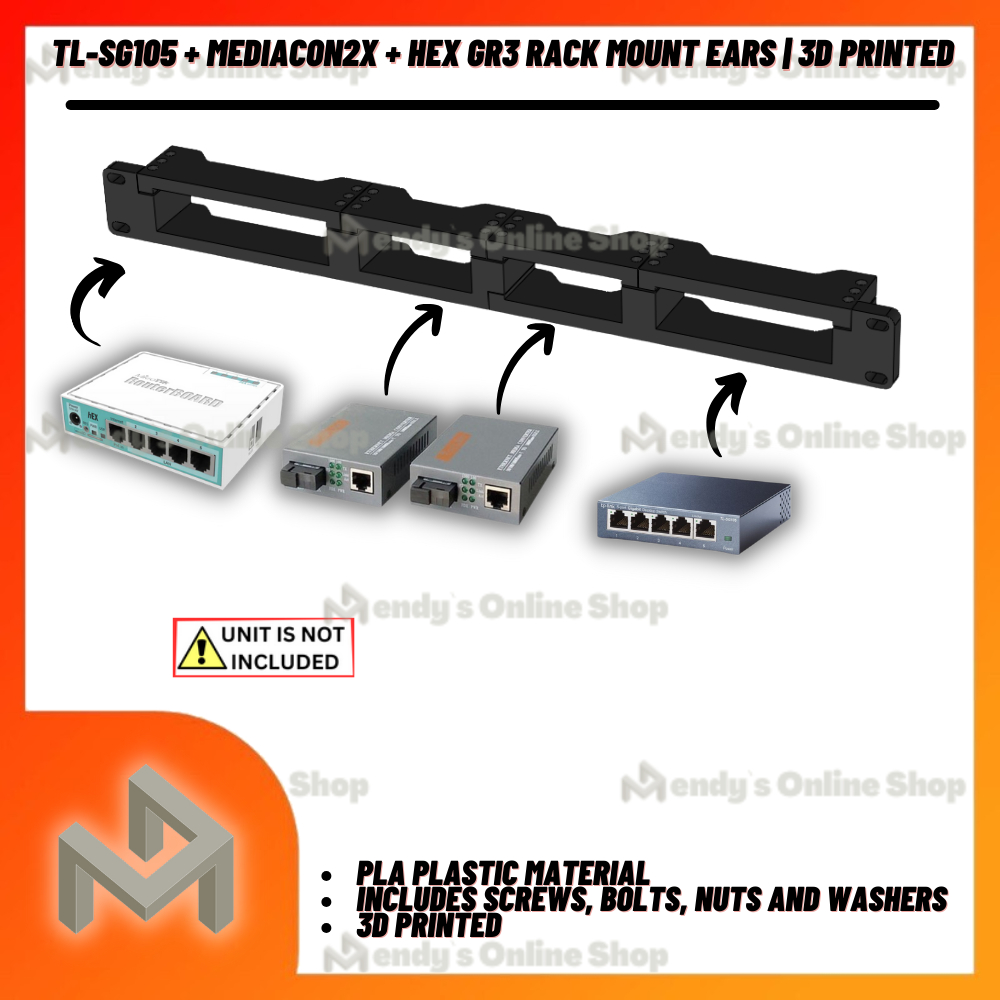 TL-SG105 + MEDIACON2X + HEX GR3 RACK MOUNT EARS | 3D PRINTED | Shopee ...