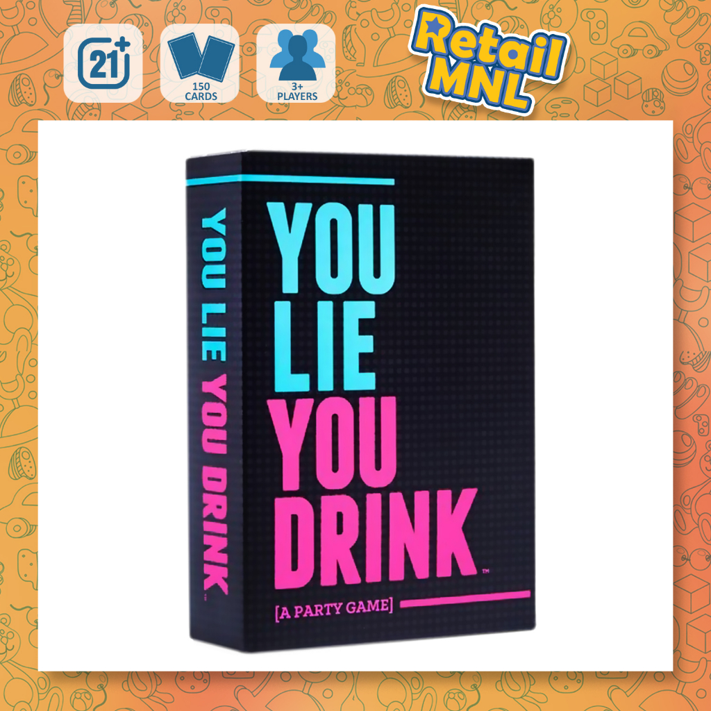 Retailmnl You Lie You Drink Card Game Drinking Game with Friends Shopee Philippines
