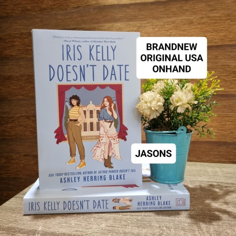 Iris Kelly Doesn't Date BY ASHLEY HERRING BLAKE Shopee Philippines