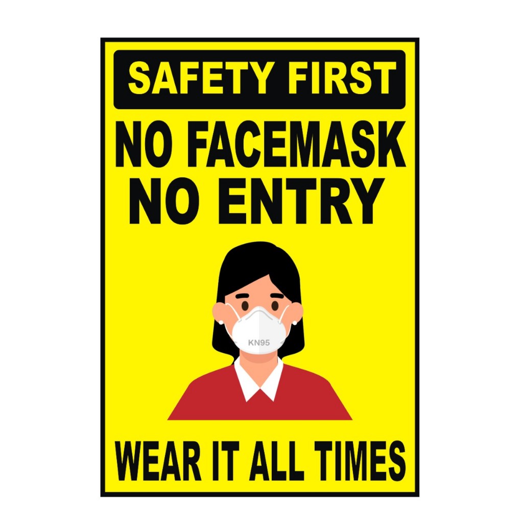 PVC Plastic Material - SAFETY FIRST NO FACE MASK NO ENTRY WEAR IT ALL ...