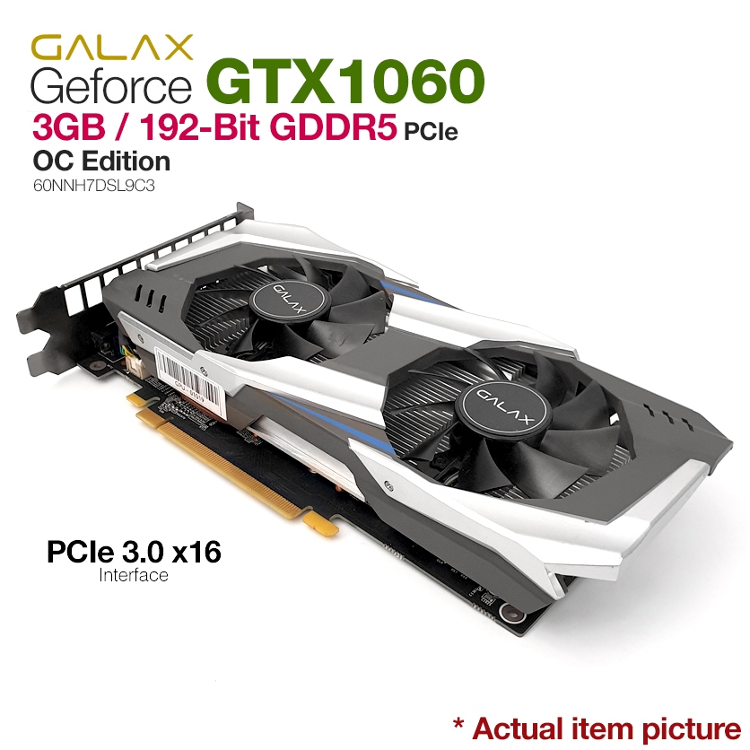 GALAX GTX 1060 OC GDDR5 3GB 192-bit DVI HDMI DP Code name