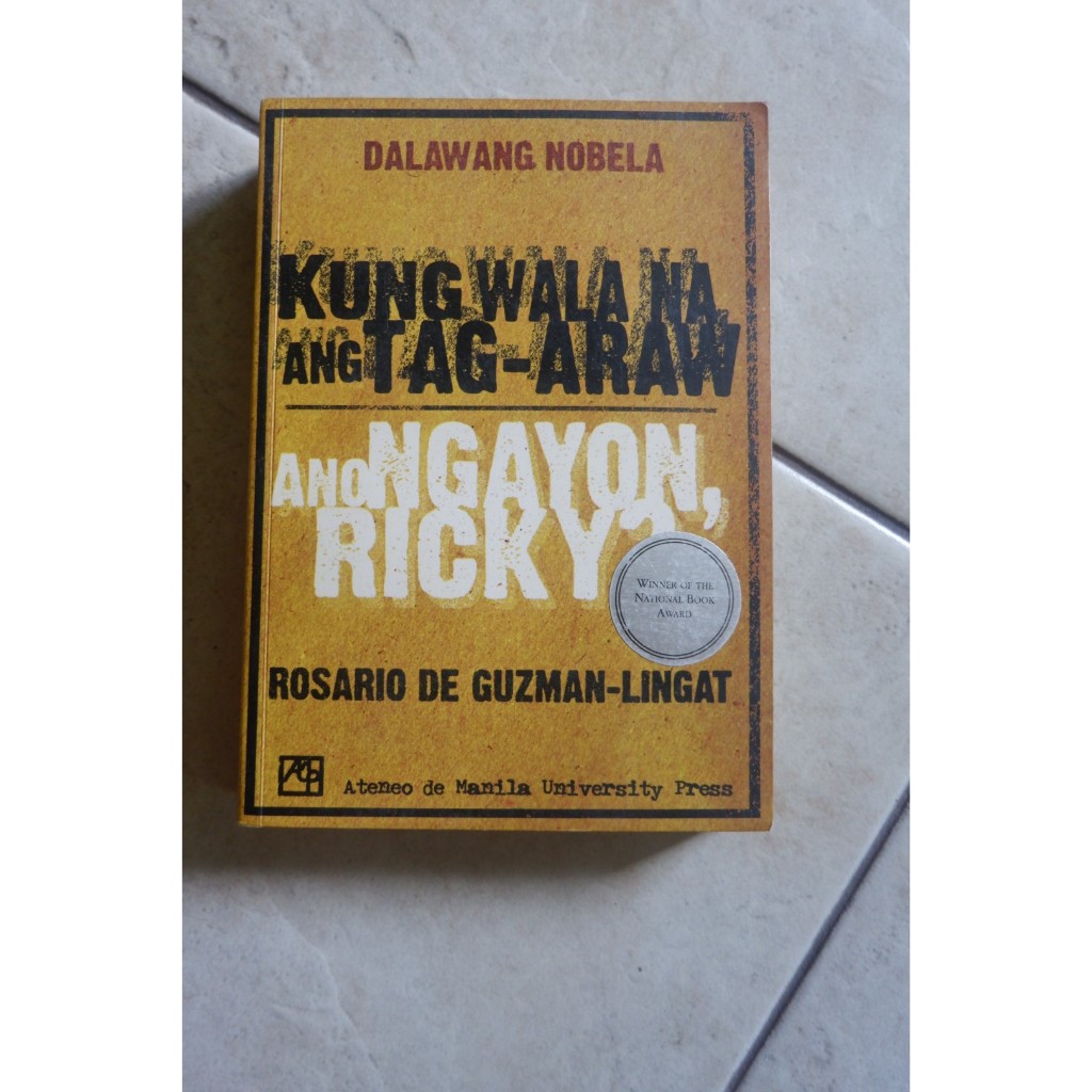 Kung Wala Na Ang Tag-Araw / Ano Ngayon, Ricky? by Rosario De Guzman ...