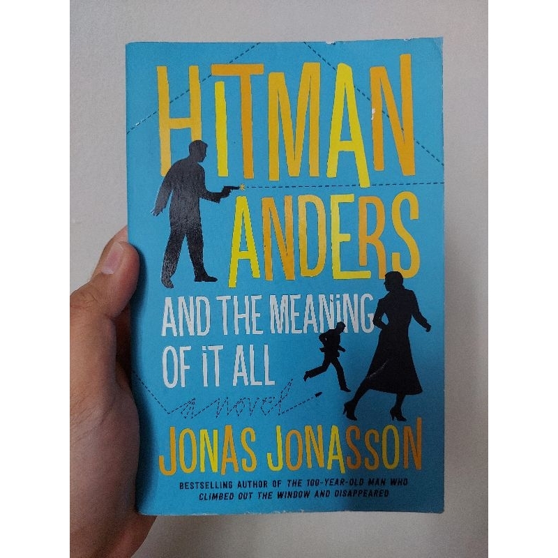 Hitman Anders And The Meaning of It All by Jonas Jonasson Shopee