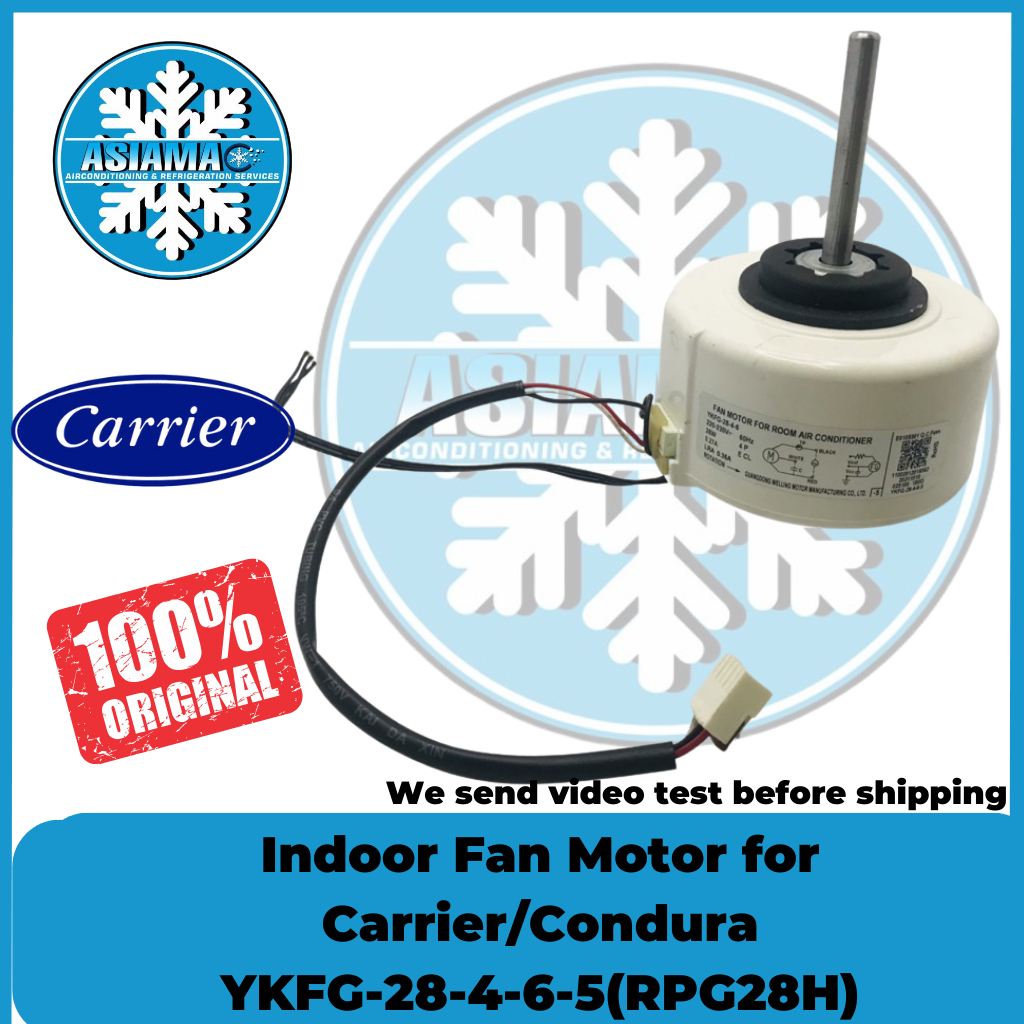 Indoor Fan Motor for Carrier/Condura YKFG28465(RPG28H) Shopee