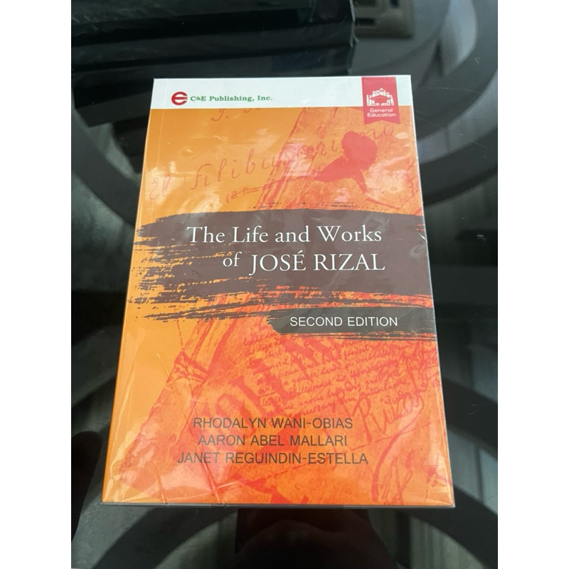 The Life and Works of Jose Rizal 2nd Edition by. Rhodalyn Wani-Obias ...