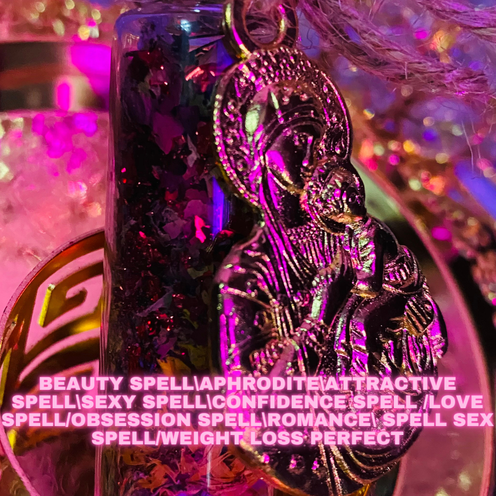 Beauty Spll\Aphrodite\Attractive Spll\Sexy Spll\Confidence Spll /Love ...