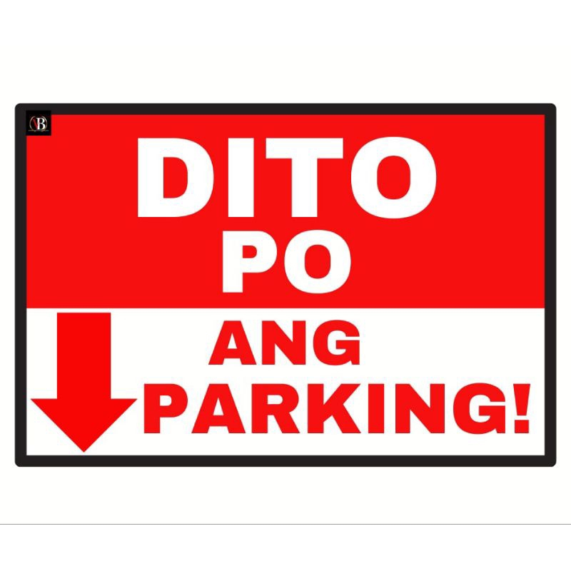 Laminated DITO ANG PARKING Signages A4 Size water proof makapal,matibay ...