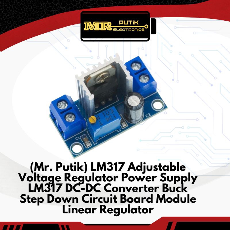 (Mr. Putik) LM317 Adjustable Voltage Regulator Power Supply LM317 DC-DC ...