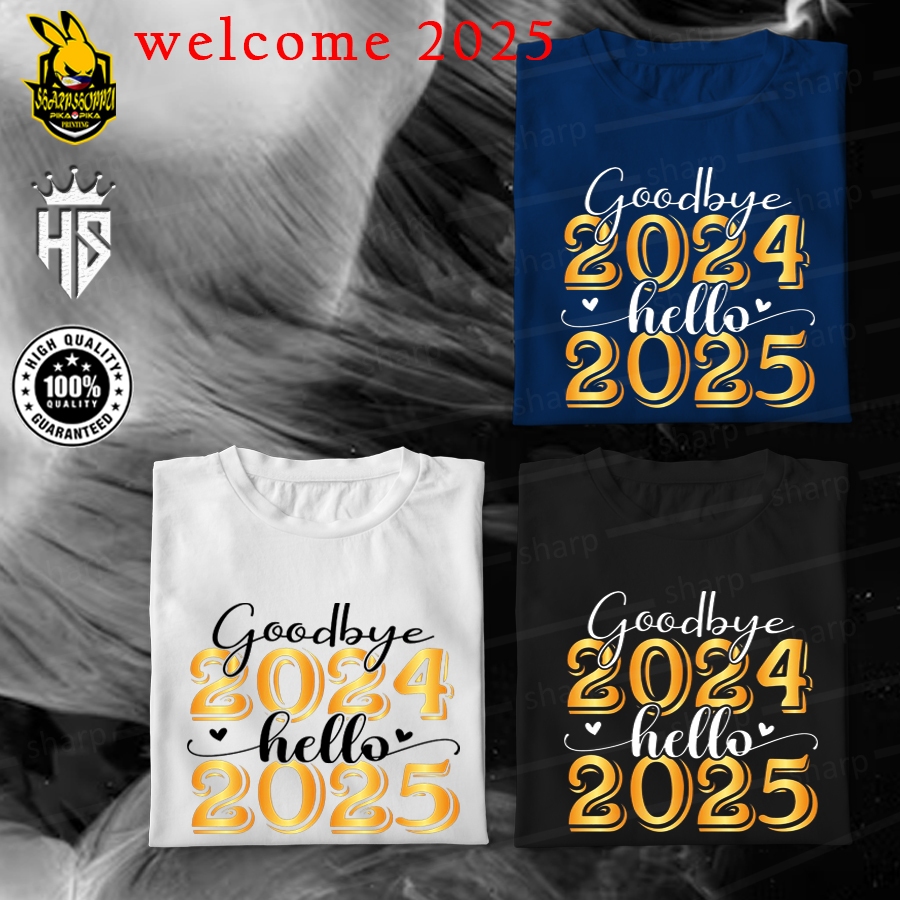 NEW YEAR XMAS 2025 V3 T SHIRT GOODBYE 2024 HELLO 2025 SHIRT UNISEX ...