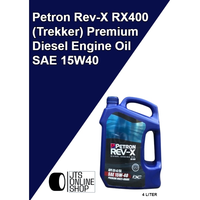PETRON REV-X RX400 PREMIUM MULTI-GRADE (TREKKER) DIESEL ENGINE OIL SAE ...