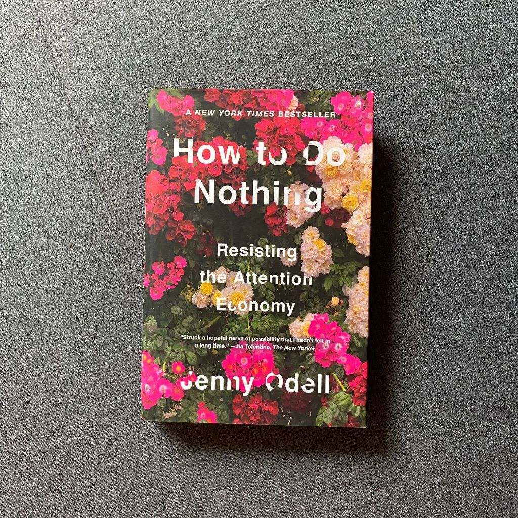 How to Do Nothing – Unplug, Reconnect, and Find Your Way in a World That Never Stops