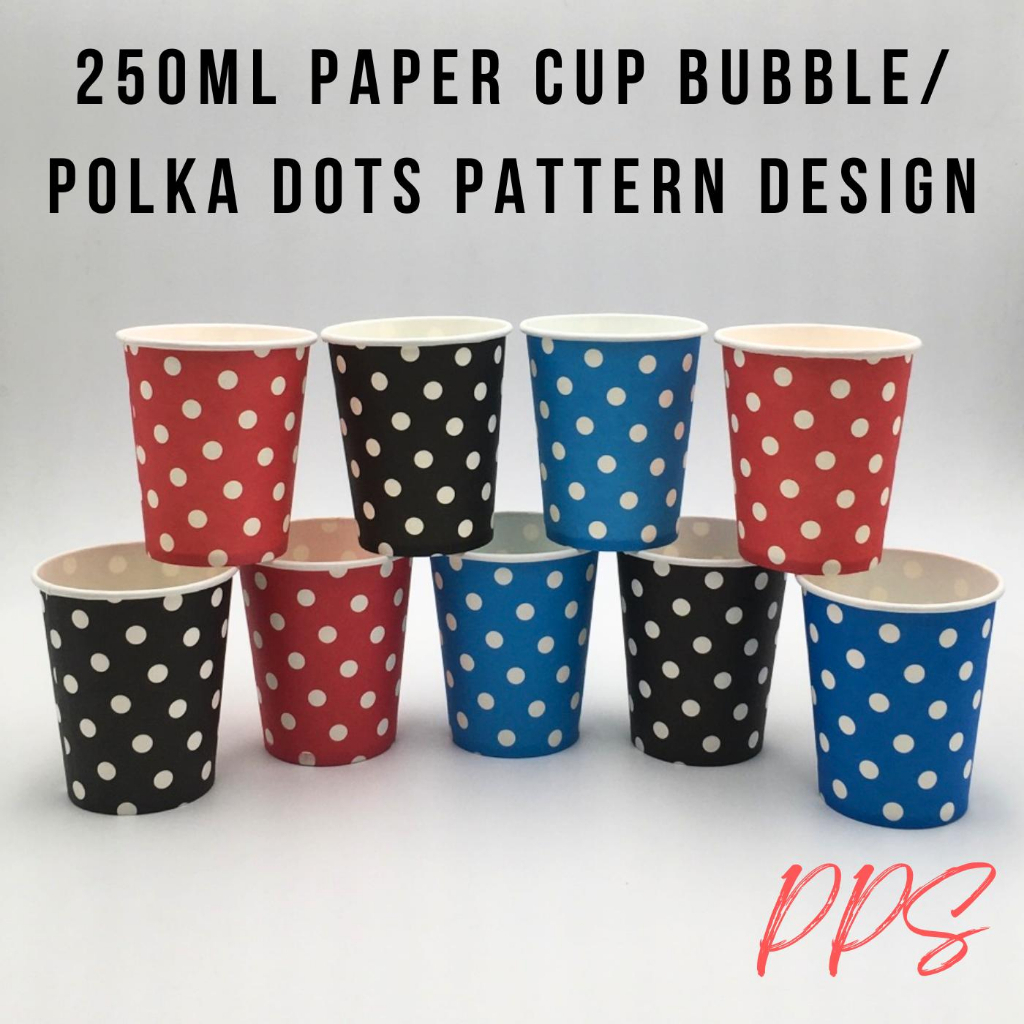 250ml Paper Cup with Polka dots Design for Party use- 10pcs set ...
