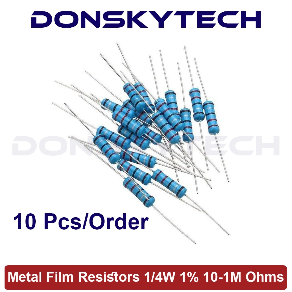 Resistors Metal Film 10 Pieces Per Set 0.25 watts ¼ Watts 1% Tolerance ...